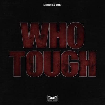 Who Tough - Single