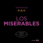Parte III: Marius (Volumen II) - Los Miserables (versión por partes), Tomo 6 (Completo) - Victor Hugo