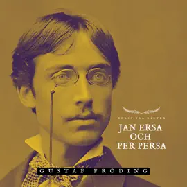 Jan Ersa och Per Persa: Klassiska Dikter