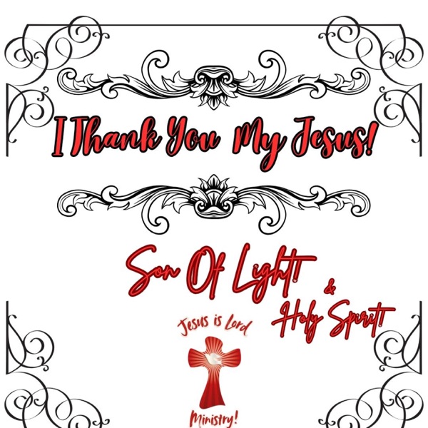 I Thank You My Jesus!