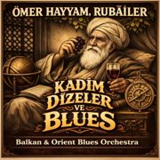 Üç Beş Günlük Ömür - Balkan & Orient Blues Orchestra
