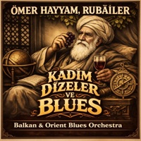 Kadim Dizeler ve Blues - Balkan & Orient Blues Orchestra
