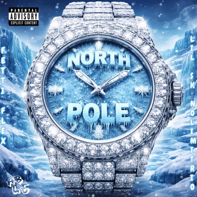 North Pole (feat. Lil SK & NolimitRio) - Single