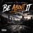 Be About It (feat. Versatile)