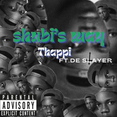 Shubi's way (feat. De slayer) - Single