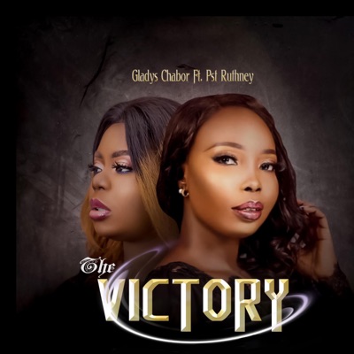The Victory (feat. Pst Ruthney) - Single