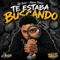 TE ESTABA BUSCANDO