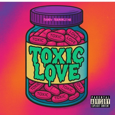 Toxic Love - Single