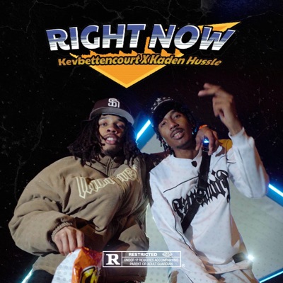 RIGHT NOW (feat. Kaden Hussle) - Single