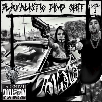 PLAYALISTIC PIMP SHIT VOLUME 1