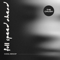 Full Speed Ahead (feat. Marigo Bay) - Single - The Crush