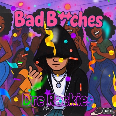 Bad Bitches (Sped Up) - Single