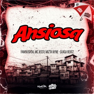 Ansiosa (feat. Mizta Nyne)