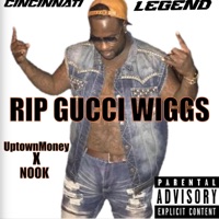 RIP GUCCI WIGGS (feat. Diamond NOOK) - Single - UpTownMoney