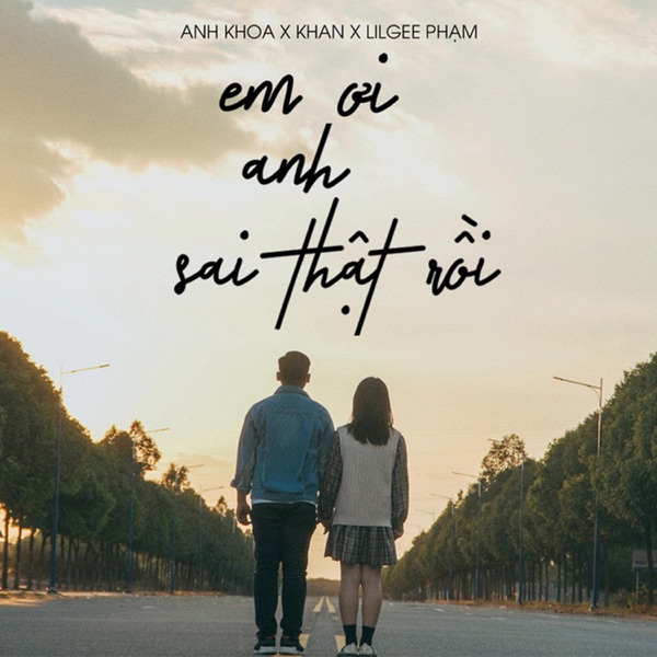 Em Ơi Anh Sai Thật Rồi - Single