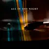 All In One Night