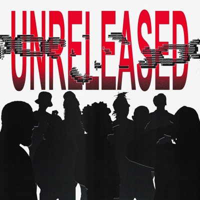UNRELEASED