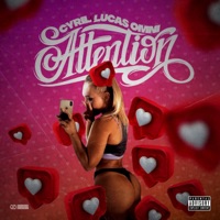 Attention (feat. Lucas Omni) - Single - Cyril