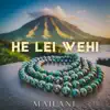 He Lei Wehi