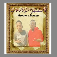 Swodyela By Msecher & Dcrazer - Single - Dcrazer