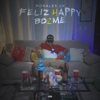 FELIZ HAPPY BD2ME - Single - Morales 2H