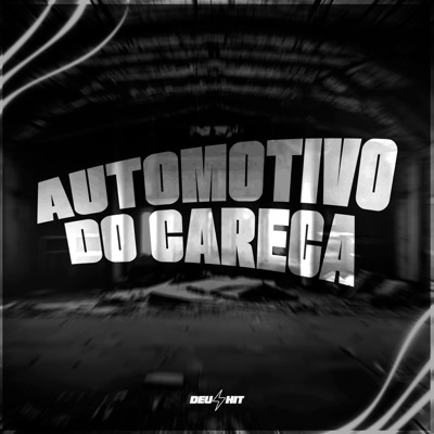 Automotivo do Careca - Single