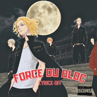 LYRICXOFF FORCE DU BLOC ALBUM