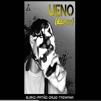 UENO RMX (feat. PATS, JDONY & TAZ ONE) - Single
