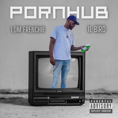 pornhub (feat. il bird) - Single