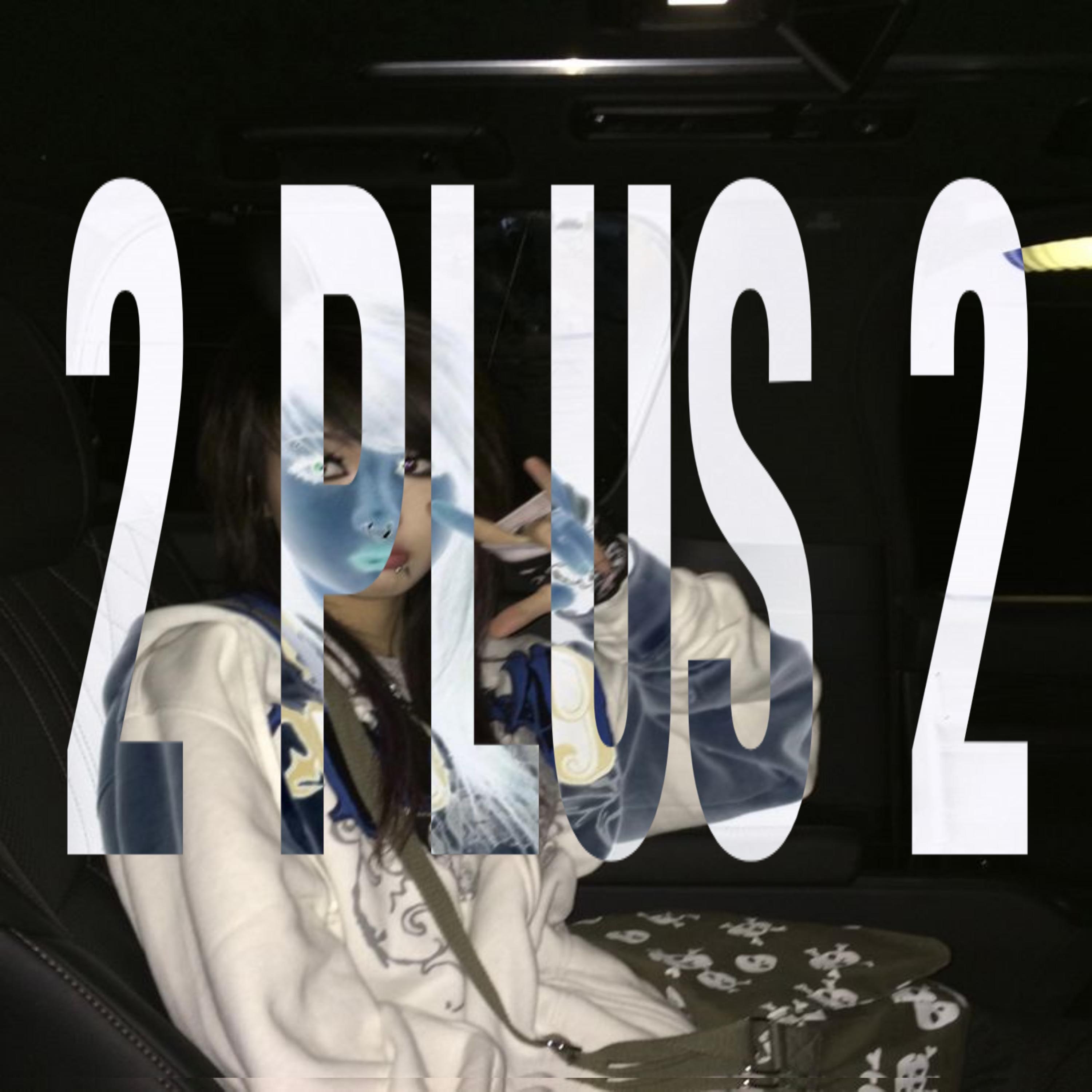 2 PLUS 2 - Single