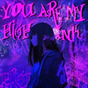 YOU ARE MY HIGH FUNK (SPED UP)