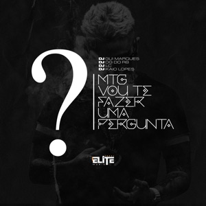 Mtg Vou Te Fazer uma Pergunta (feat. Dj Lc)