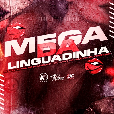 Mega da Linguadinha (feat. Mc Anny Oficial & Mc Fi do Homi) - Single