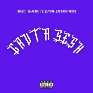 Gruta Sesh 1 (feat. holaanda)