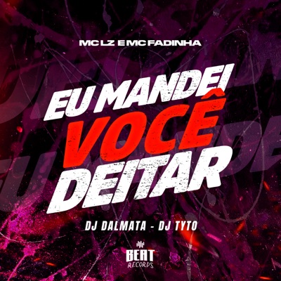 Eu Mandei Você Deitar - Single