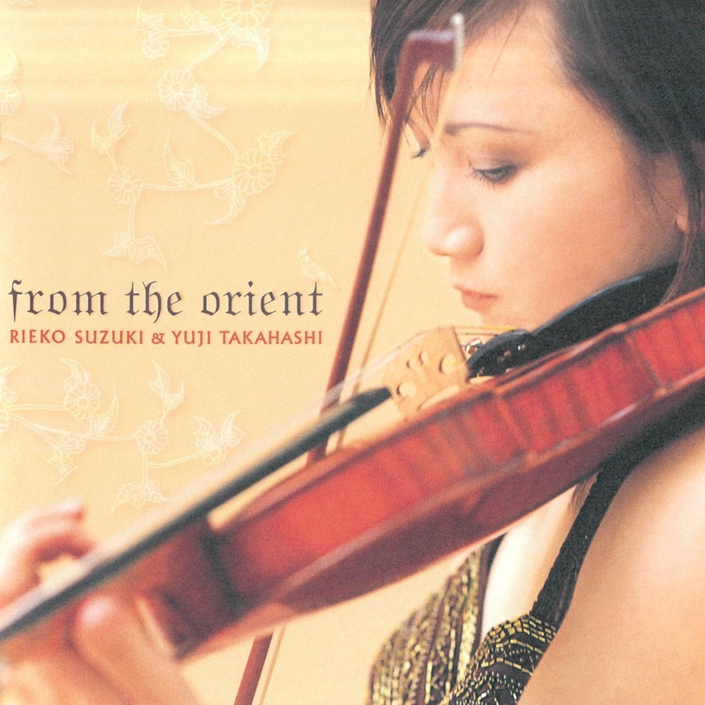 Обложка альбома «From the Orient» — Rieko Suzuki & Yūji Takahashi