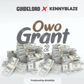 Owo Grant (feat. Kennyblaze) Boi_Guiding