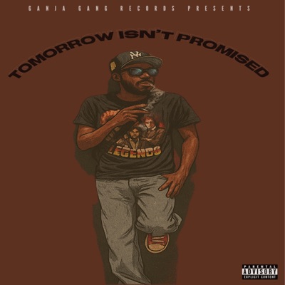 Tomorrow Isn't Promised