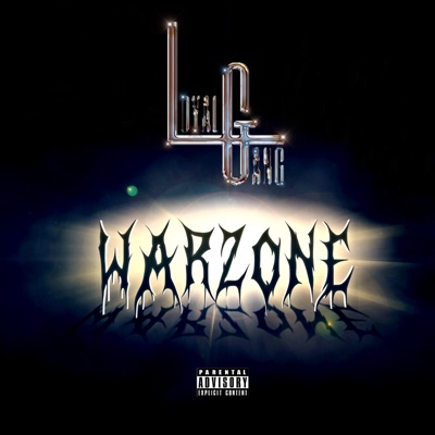 Loyal Gang - Warzone