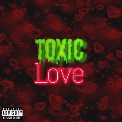 Toxic Love - Single