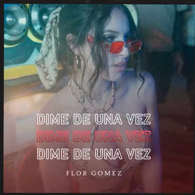 Dime de una Vez - Single