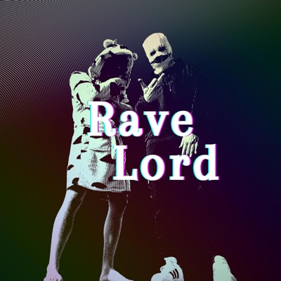 Rave Lord (Salamanca 2024) - Single
