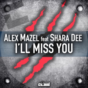I'll Miss You (feat. Shara Dee) - Single
