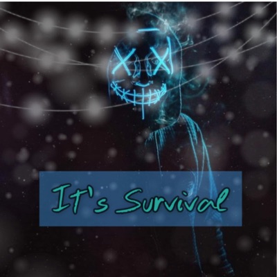 It's Survival (feat. CBL Entertainment) - Single