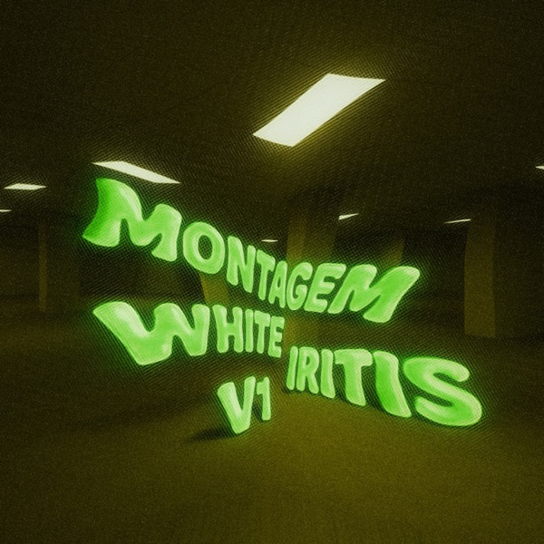 MONTAGEM WHITE IRITIS V1 - EP