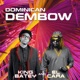 Dominican Dembow feat El Cara