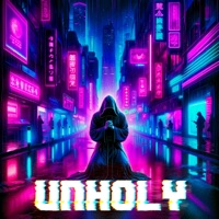UNHOLY - Single - MAASSIVE & Danwel