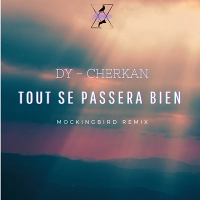 TOUT SE PASSERA BIEN (feat. DY) - Single