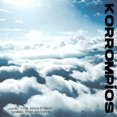 Korrompíos (feat. IVERN THE KRYPTO) - Single