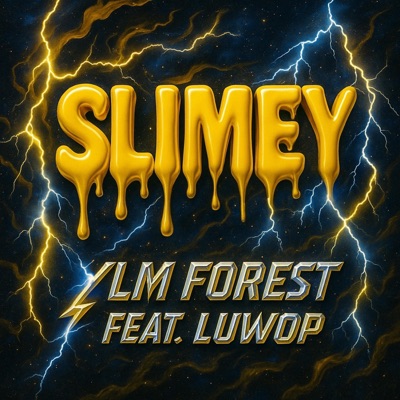 Slimey! (feat. Luwop) - Single